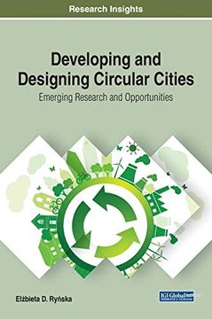 portada Developing and Designing Circular Cities: Emerging Research and Opportunities (en Inglés)