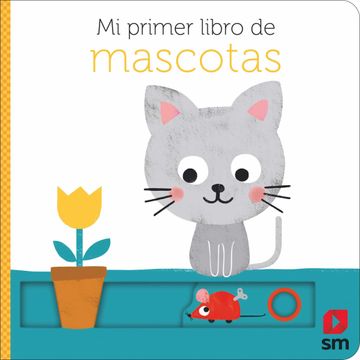 portada Mi Primer Libro de Mascotas (in Spanish)