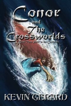 portada Conor and the Crossworlds, Book Two: Peril in the Corridors: Volume 2