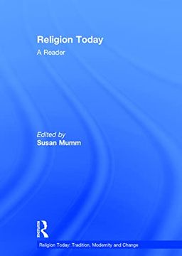 portada Religion Today: A Reader (Religion Today: Tradition, Modernity and Change) (in English)