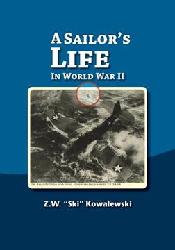 portada A Sailor's Life: In World War II (en Inglés)
