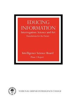 portada educing information: interrogration science and art (en Inglés)