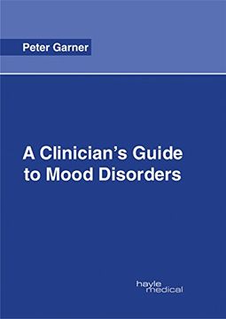 portada A Clinician's Guide to Mood Disorders (en Inglés)