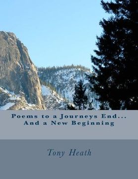 portada Poems to a Journeys End...And a New Beginning (en Inglés)