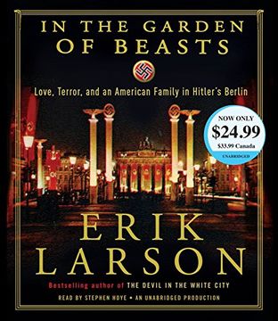 portada In the Garden of Beasts: Love, Terror, and an American Family in Hitler's Berlin ()