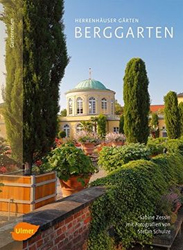 portada Herrenhäuser Gärten: Berggarten (en Alemán)