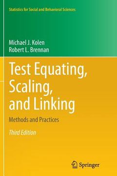 portada Test Equating, Scaling, And Linking: Methods And Practices (statistics For Social And Behavioral Sciences) (in English)