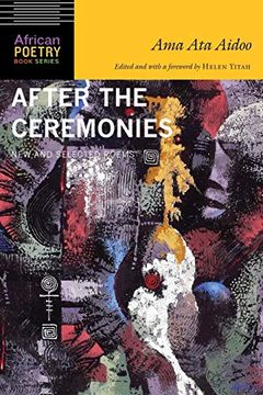portada After the Ceremonies: New and Selected Poems (African Poetry Book) 