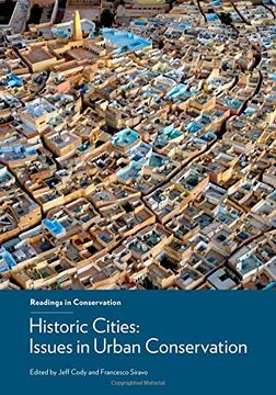 portada Historic Cities: Issues in Urban Conservation (Readings in Conservation) (en Inglés)