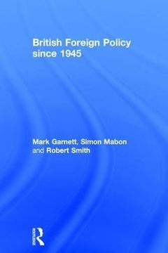 portada British Foreign Policy Since 1945 (en Inglés)
