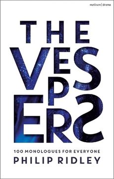 portada The Vespers: 100 Monologues for Everyone (en Inglés)