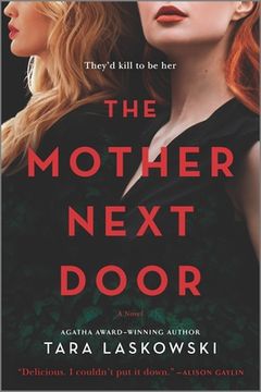 portada The Mother Next Door: A Novel of Suspense (en Inglés)