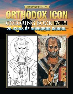 portada Orthodox Icon Coloring Book Vol. 7: 20 Icons of Novgorod School (en Inglés)