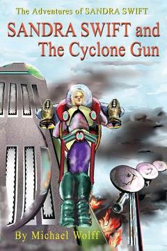 portada SANDY SWIFT and the Cyclone Gun (en Inglés)