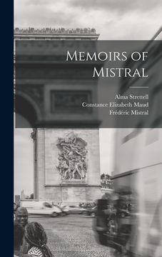 portada Memoirs of Mistral (in English)