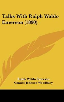 portada talks with ralph waldo emerson (1890) (en Inglés)