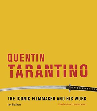 portada Quentin Tarantino: The Iconic Filmmaker and his Work (en Inglés)