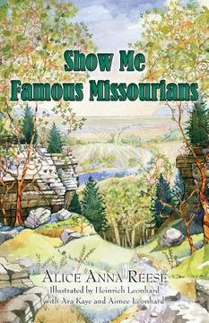 portada Show Me Famous Missourians (en Inglés)