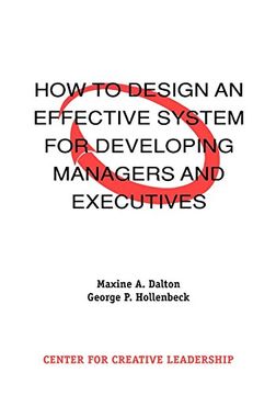 portada How to Design an Effective System for Developing Managers and Executives 