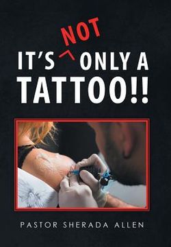 portada It's Not Only a Tattoo!! (in English)