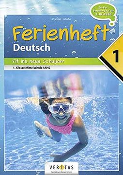 portada Deutschstunde - nms / Ahs: Nach der 1. Klasse - fit ins Neue Schuljahr: Ferienheft mit Eingelegten Lösungen (en Alemán)