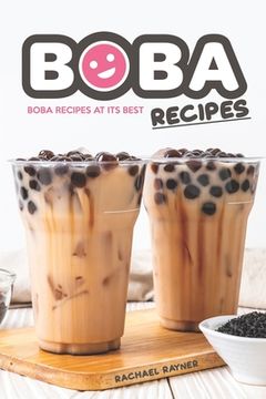 portada Boba Recipes: Boba Recipes at Its Best (in English)