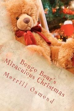 portada bongo bear's miraculous christmas (en Inglés)