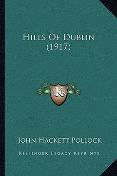 portada hills of dublin (1917) (in English)