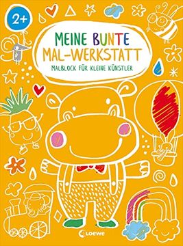 portada Meine Bunte Mal-Werkstatt - Malblock für Kleine Künstler - Nilpferd Block zum Ausmalen mit 24 Lustigen Motiven für Kinder ab 3 Jahren (in German)