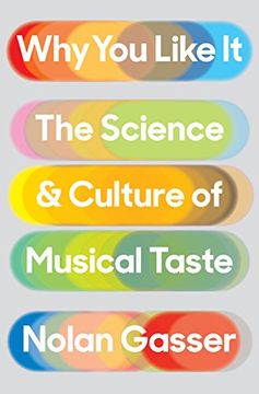 portada Why you Like it: The Science and Culture of Musical Taste 