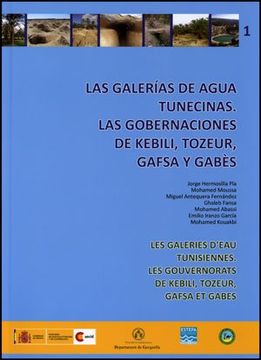 portada Las galerías de agua tunecinas: Las gobernaciones de Kebili, Tozeur, Gafsa y Gabés (in Spanish)