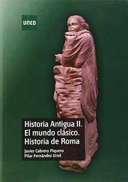 portada Historia Antigua ii: El Mundo Clasico: Historia de Roma (in Spanish)