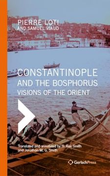 portada Constantinople and the Bosphorus: Visons of the Orient (en Inglés)