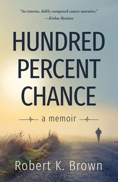 portada Hundred Percent Chance: A Memoir (en Inglés)