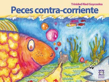 portada Peces Contra-Corriente (in Spanish)