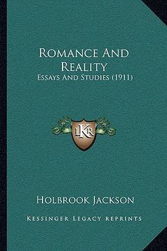 portada romance and reality: essays and studies (1911) (en Inglés)