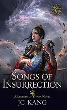 portada Songs of Insurrection: A Legends of Tivara Story (1) (The Dragon Songs Saga) (in English)