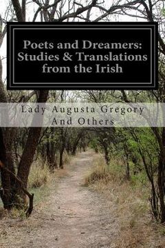 portada Poets and Dreamers: Studies & Translations from the Irish (en Inglés)