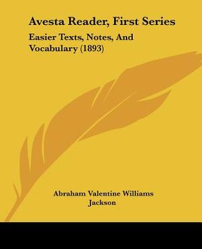 portada avesta reader, first series: easier texts, notes, and vocabulary (1893) (en Inglés)