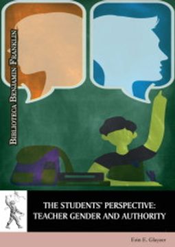 portada The Studentsï¿ ½Perspective: Teacher Gender and Authority (en Inglés)
