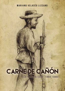 portada Carne de Cañon (la Mancha-Cuba: 1868-1898)