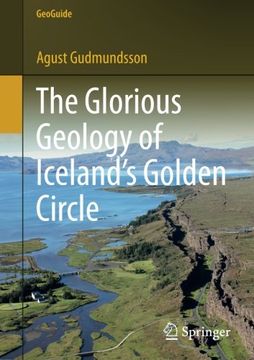 portada The Glorious Geology of Iceland's Golden Circle (GeoGuide) (en Inglés)