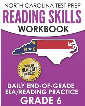 portada NORTH CAROLINA TEST PREP Reading Skills Workbook Daily End-of-Grade ELA/Reading Practice Grade 6: Preparation for the EOG English Language Arts/Readin (in English)