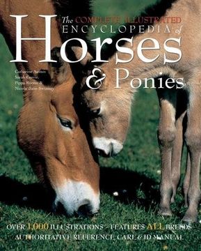 portada The Complete Illustrated Encyclopedia of Horses & Ponies