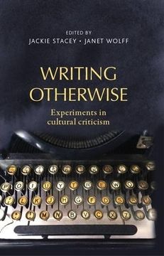 portada Writing otherwise: Experiments in cultural criticism