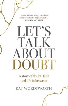 portada Let's Talk about Doubt: A Story of Doubt, Faith and Life in Between (en Inglés)