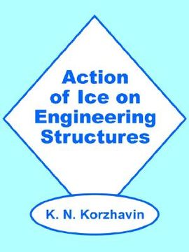 portada action of ice on engineering structures (en Inglés)