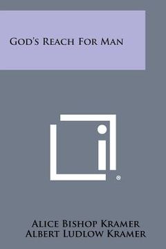 portada God's Reach for Man (en Inglés)