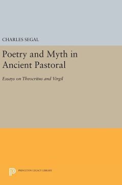 portada Poetry and Myth in Ancient Pastoral: Essays on Theocritus and Virgil (Princeton Legacy Library)