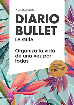 portada Diario Bullet, la Guía. Tropical: Organiza tu Vida de una vez por Todas